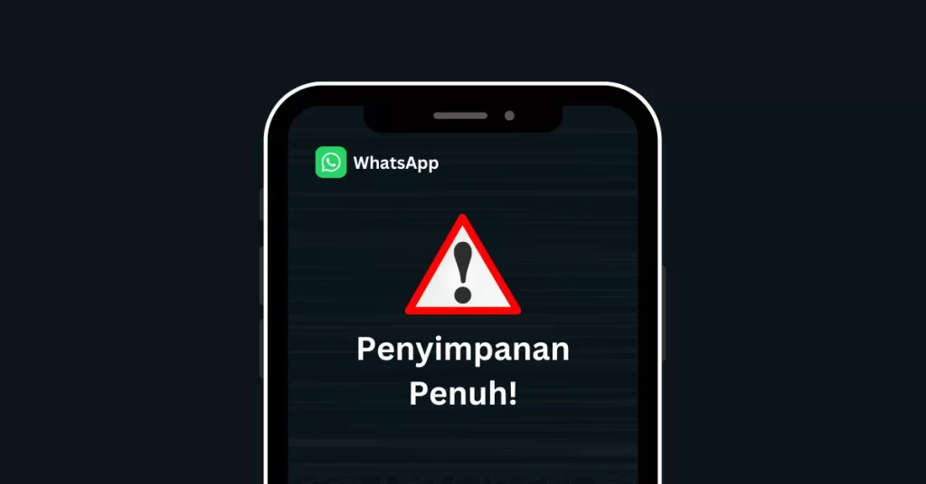 Cara Agar Penyimpanan WhatsApp Tidak Penuh