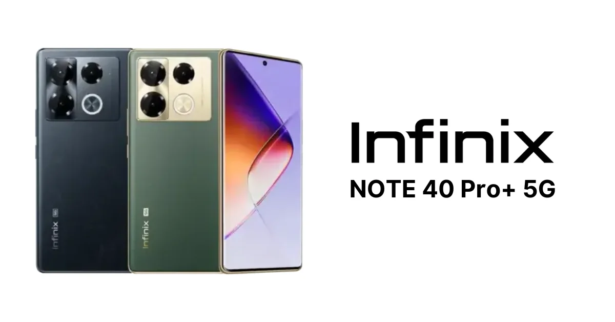 Infinix NOTE 40 Pro+ 5G – Harga, Spesifikasi, Fitur Unggulan dan Review ...